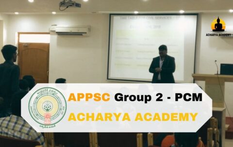 APPSC GROUP 2 - PCM ACHARYA ACDEMY